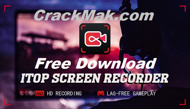 iTop Screen Recorder Pro 4.2.0.1086 Crack + Activation Key